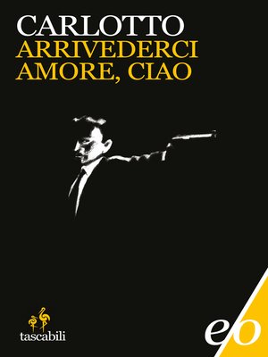 cover image of Arrivederci amore, ciao
